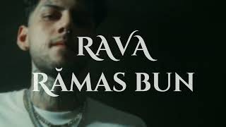 RAVA - RĂMAS BUN & KATAPULTĂ (Lyrics Video)