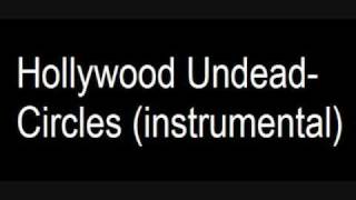 Hollywood Undead- Circles (Instrumental) chords