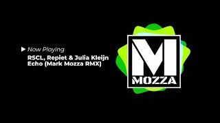 RSCL, Repiet & Julia Kleijn - Echo (Mark Mozza RMX)