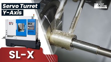 How is SL-X with servo turret and Y-Axis performance on the turning and milling process?