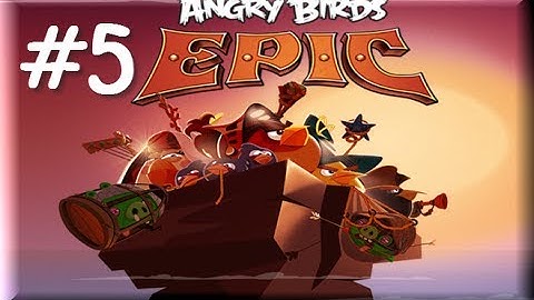 Angry Birds Epic -  Gameplay Walkthrough - Part 5 ( iPhone/iPod Touch/iPad/Android)