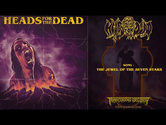HEADS FOR THE DEAD - The Jewel of the Seven Stars (Death Metal) Transcending Obscurity Records class=