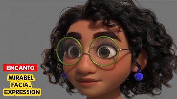 ENCANTO |  Mirabel Facial Expression | Disney Animation | @3DAnimationInternships