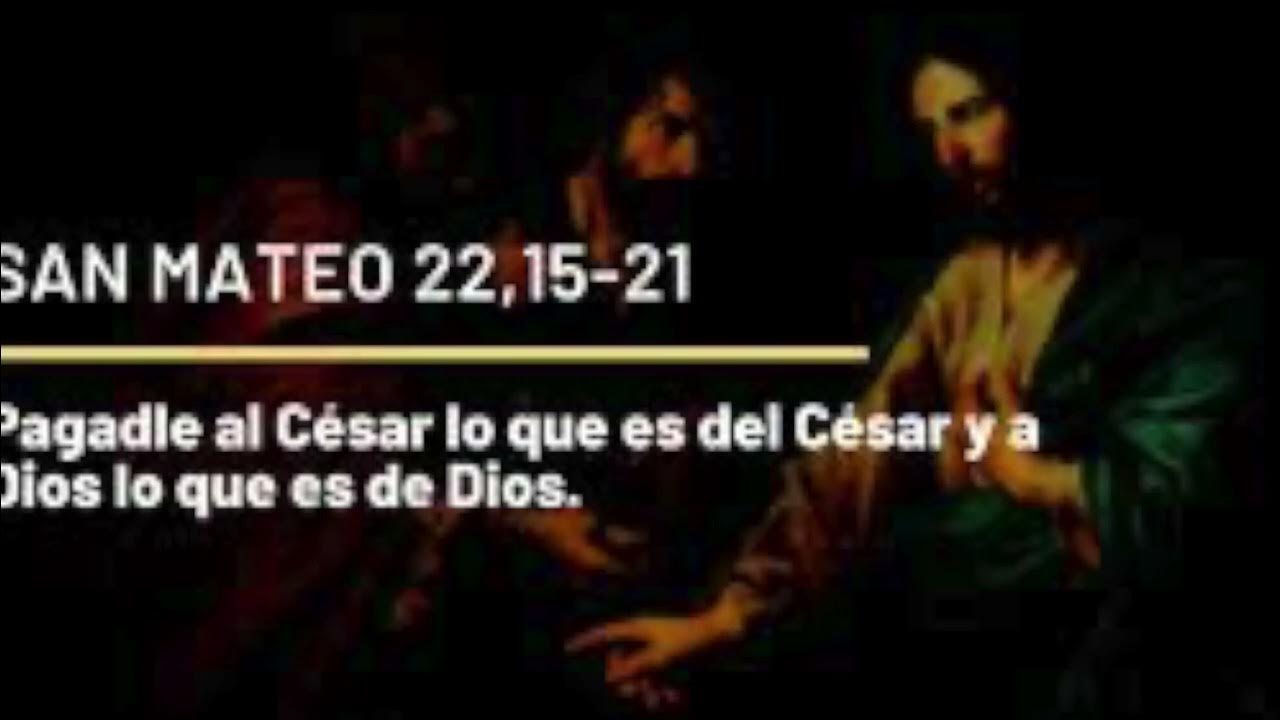 Evangelio Domingo 22 de octubre de 2023 YouTube