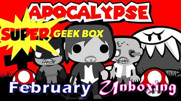 Super Geek Box :: Apocalypse :: February 2016 Unboxing