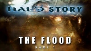 The Halo Story - The Flood (Part 1)