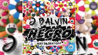 J Balvin - Negro (Alex Da Beat Edit) [82BPM]