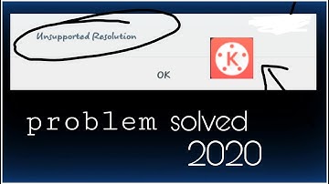 kinemaster unsupported resolution,unsupported video all  problem solved?| Pr boy tech