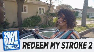 'REDEEM MY STROKE EP. 2' | BIGG JAH