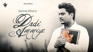 Dadi Ammiye Official Music Video Kamal Khan Rupinder Rupi Latest Punjabi Song 2024