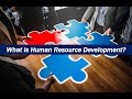 What is human resource development