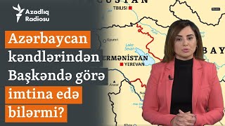“Başkəndi verməyək. Azərbaycan üçün ən önəmlisi budur”. Anklavlar məsələsi #izahla