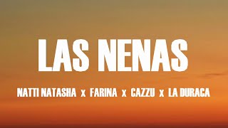 Natti Natasha x Farina x Cazzu x La Duraca - Las Nenas (Letra/Lyrics)