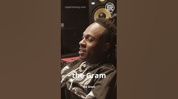 True Story Gee reads "the Gram" from the Rap Dictionary