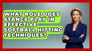 What Role Does Stance Play in Effective Softball Hitting Techniques?