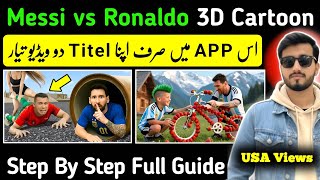 How To Start YouTube Automation Using CapCut | Messi vs Ronaldo 3D Cartoon | Full Tutorial screenshot 1