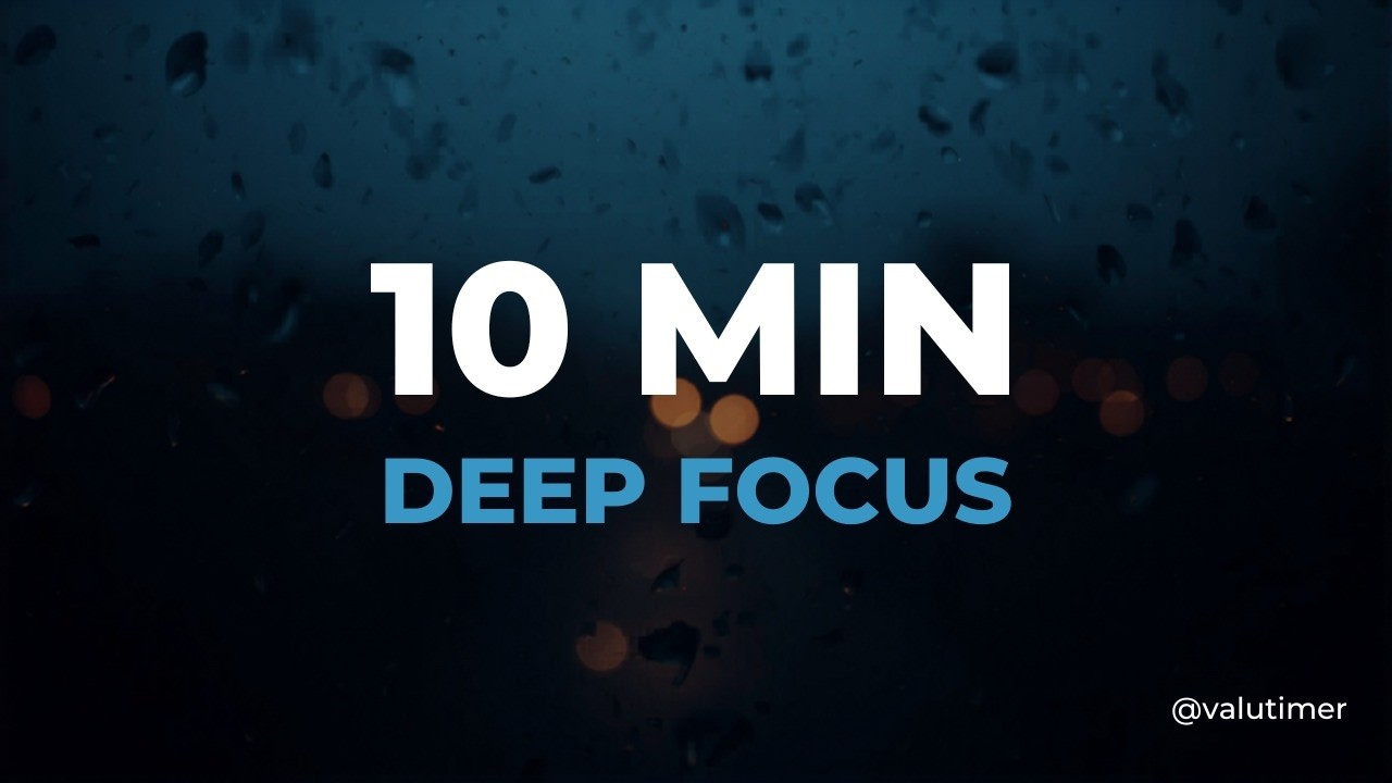 10 Minute Focus Timer – Gentle Rain Sounds | Work & Study - YouTube