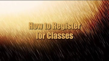 How to Register for Classes