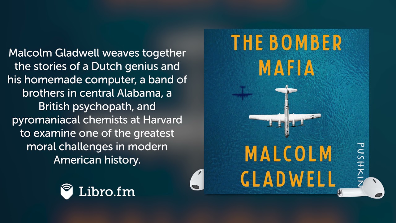 The Bomber Mafia By Malcolm Gladwell Audiobook Excerpt Youtube