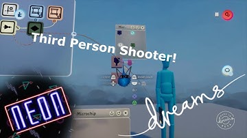 Dreams PS4 | Third Person Shooter Tutorial