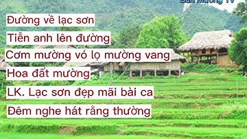Lạc Sơn đẹp mãi bài ca...Những Bài Hát Hay Nhất Về Lạc Sơn.....🥰🥰