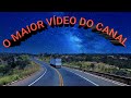 O MAIOR VÍDEO DO CANAL. Cruzando 4 Estados