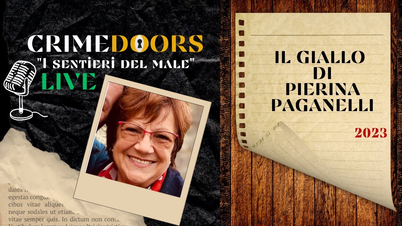 CHI HA UCCISO PIERINA PAGANELLI?