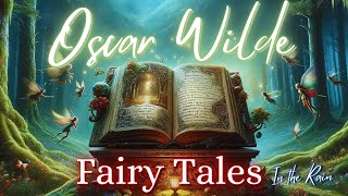 Fairy Tales By Oscar Wilde Complete Audiobook Bedtime Story With Rain screenshot 1