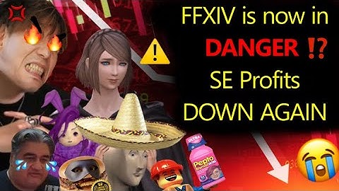 FFXIV is IN DANGER: SE Profits Down with CATASTROPHIC DECLINE 😨😨😨