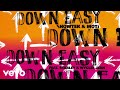Showtek, MOTi - Down Easy (Henry Fong Remix) ft. Starley, Wyclef Jean