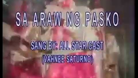AVSEQ01 Sa Araw Ng Pasko - All Star Casts