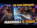 THE FOUR EMPERORS MARSHALL D TEACH GAMEPLAY ONE PIECE THE FOUR EMPERORS MARSHALL D TEACH GAMEPLAY ONE PIECE