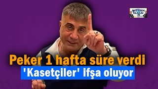 Sedat Peker 1 Hafta Süre Verdi Neler Oluyor? Medyada Bugün