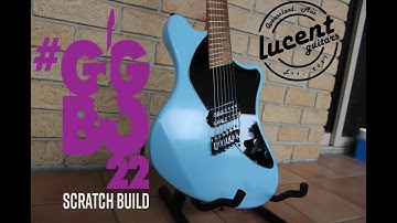 Great Guitar Build-Off 2022: The Scratch Build - FULL BUILD #ggbo #ggbo22 #ggbo2022 #scratchbuild