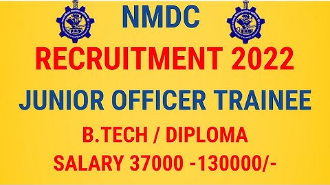 NMDC RECRUITMENT 2022 || JUNIOR OFFICER TRAINEE || 94 POSTS || BTECH/DIPLOMA || SARKARI UDYOGALU