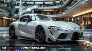 2025 Toyota Celica - First Look & Full Review | Performance, Design & Features Unveiled!