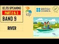 An Important River in your country | Cue Card | 9 Band | Speaking topics || Recent IELTS Topics