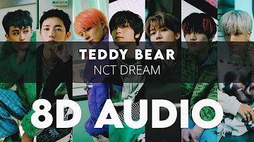 NCT DREAM - TEDDY BEAR 8D AUDIO [USE HEADPHONES] + Romanized Lyrics