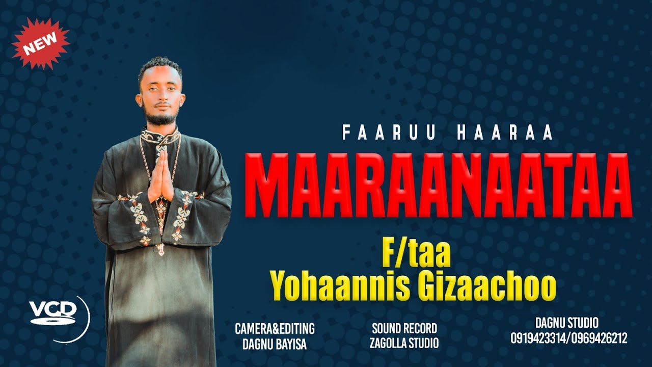 MaaraanaataaFtaa Yohaannis  GizaachooFaarfannaa Afaan Oromoo Ortodoksii TawaahidooHaaraa