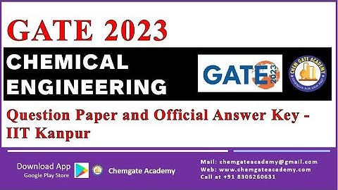 GATE 2023 Chemical Engineering Paper Official Answer by IIT Kanpur | Chemgate Academy