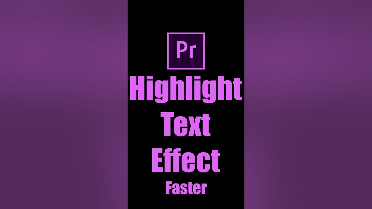 Source highlight. Хайлайт текст. highlight text. highlight effect.