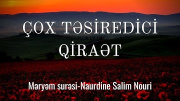Məryəm surəsi (1- 51) Naurdine Salim Nouri.Surah Maryam / سورة مريم .نورالدين سليم نوري