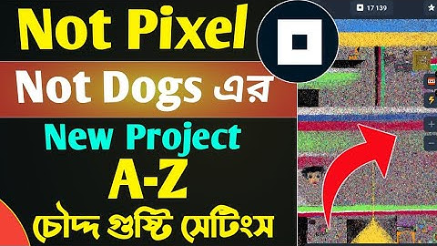 Not Pixel New Telegram Airdrop A-Z Settings😯 Big Profit Airdrop সেরা প্রফিট দিবে