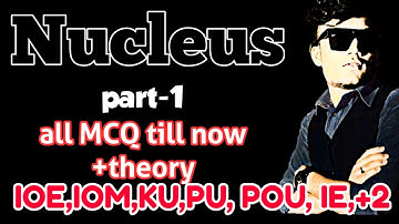 Modern physics(Nucleus) part-1 for ioe,IOM, Ku, Pu, PoU, complex exam,+2//theory+MCQ U-THINKCRAZY