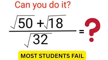 (√50 + √18)/√32 = ? Letterlijk 99% faalde! Kun jij het wel? #optellen #wortels #vierkantswortel