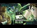 Ben 10 ultimate alien episod 1 explained in hindi