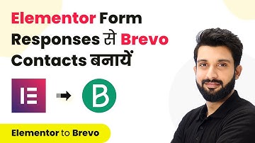 How to Create Brevo (Sendinblue) Contacts on Elementor Form Submissions (In Hindi)