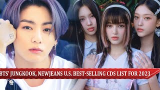 BTS’ Jungkook, NewJeans,TXT and more secure 7 of top 10 spots on U.S. best-selling CDs list for 2023