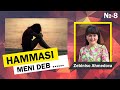 №8. Hamma narsani o'ziga olaverish sababi nima? | Zebiniso Ahmedova | Psixolog maslahati