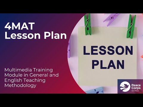 4MAT Lesson Plan / გაკვეთილის გეგმის 4MAT მოდელი